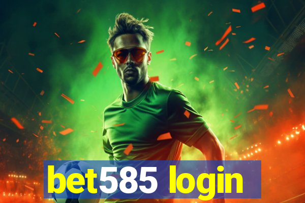 bet585 login